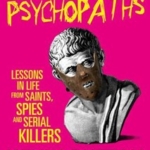 Kevin Duttton The Wisdom Of Psychopaths